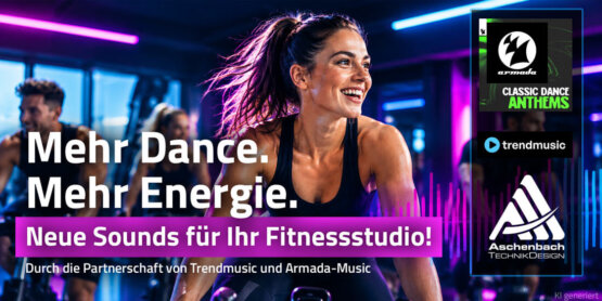 : Durch die neue Partnerschaft von Trendmusic mit Armada Music kommen zusätzliche Dance-Tracks und elektronische Beats ins Repertoire.